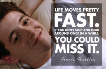 Quote: Ferris Bueller