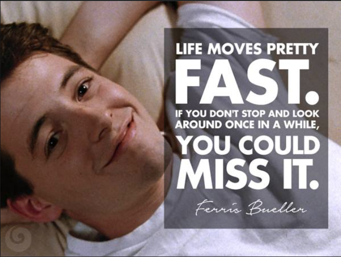 Quote: Ferris Bueller